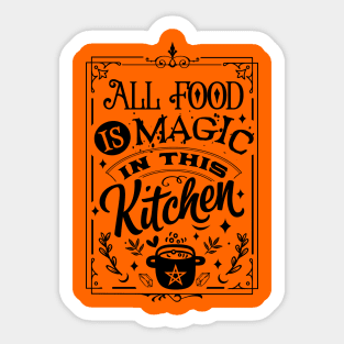 All food is magic Sticker